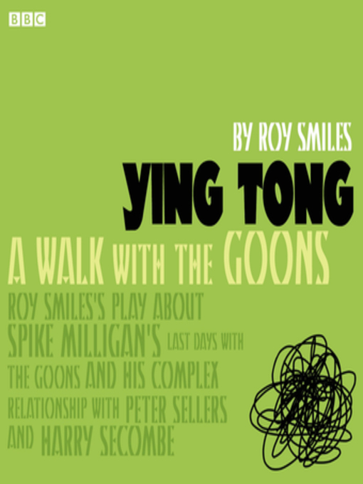 Title details for Ying Tong--A Walk With the Goons by Roy Smiles - Available